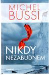 Bussi Michel - Nikdy nezabudnem