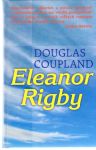 Coupland Douglas - Eleanor Rigby