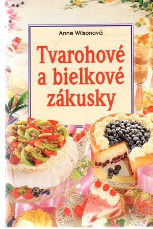 Obal knihy Tvarohové a bielkové zákusky
