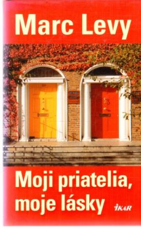 Obal knihy Moji priatelia, moje lásky