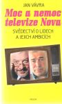 Vávra Jan - Moc a nemoc televize Nova