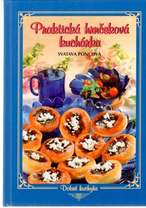 Obal knihy Praktická hrnčeková kuchárka