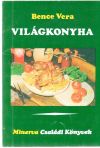 Bence Vera - Világkonyha