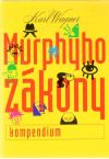 Wagner Karl - Murphyho zákony - kompendium