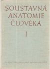 Borovanský L. a kolektív - Soustavná anatomie člověka I-II.