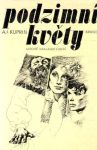 Kuprin A. I. - Podzimní květy