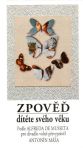 Musset Alfred, Máša Antonín - Zpověď dítéte svého věku