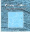 Straka Anton - Príbehy o Ježišovi - Ako po Kysuciach putoval