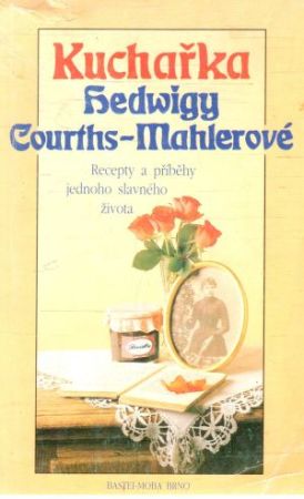 Obal knihy Kuchařka Hedwigy Courths-Mahlerové