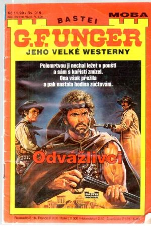 Odvážlivci - Unger Gert Fritz