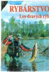 Kolendovicz Jacek - Rybárstvo - lov dravých rýb na prívlač