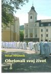 Hromník Milan - Obetovali svoj život