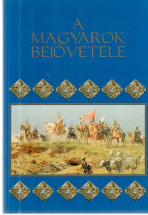 Obal knihy A Magyarok Bejovetele