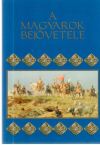 Kolektív autorov - A Magyarok Bejovetele