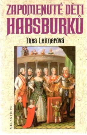 Obal knihy Zapomenuté děti Habsburku