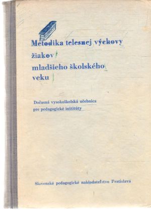 Obal knihy Metodika telesnej výchovy žiakov mladšieho školského veku