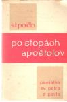 Polčin Stanislav - Po stopách apoštolov