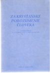 Kolektív autorov - Za kresťanské porozumenie človeka