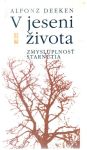 Deeken Alfonz - V jeseni života