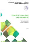 Horváthová, Mokrišová, Suhányiová - Finančný controlling pre manažérov