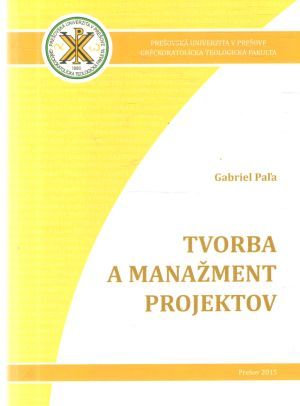 Obal knihy Tvorba a manažment projektov