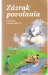 Guričanová Zuzana - Zázrak povolania