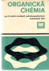 Kolektív autorov - Organická chémia SPTŠ 2.