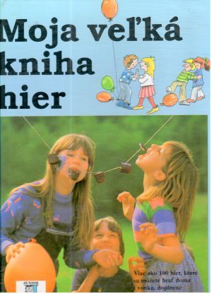 Obal knihy Moja veľká kniha hier