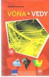 Kolektív autorov - Vôňa vedy