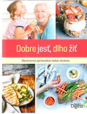Obal knihy Dobre jesť, dlho žiť