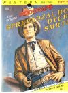 Montana John - Sprevádzal ho dych smrti