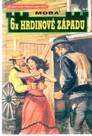 Obal knihy 6x hrdinové západu 3.