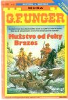 Unger Gert Fritz - Mužstvo od řeky Brazos