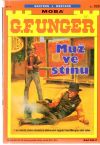 Unger Gert Fritz - Muž ve stínu