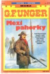 Unger Gert Fritz - Mezi pahorky
