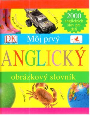 Obal knihy Môj prvý anglický obrázkový slovník