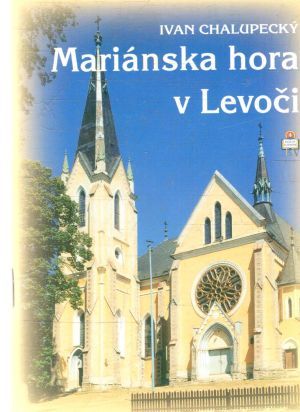Obal knihy Mariánska hora v Levoči