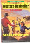 Unger Gert Fritz - Slatermanovi