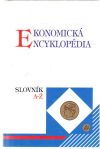 Kolektív autorov - Ekonomická encyklopédia - Slovník A-Ž