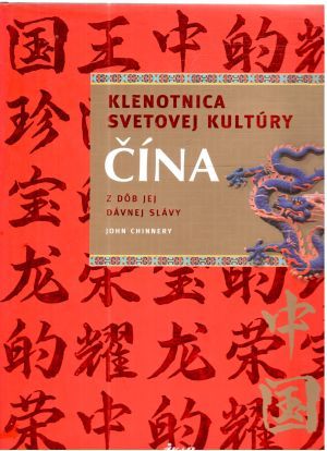 Obal knihy Čína - klenotnica svetovej kultúry