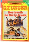 Unger Gert Fritz - Dostavník do Dirty Creek