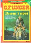 Unger Gert Fritz - Dnem i nocí