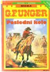 Unger Gert Fritz - Poslední kolo