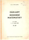 Hruša Karel - Základy moderní matematiky