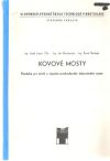 Lapos, Brodniansky, Nádaský - Kovové mosty