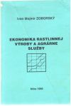 Zoborský Mojmír - Ekonomika rastlinnej výroby a agrárne služby