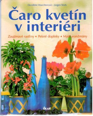 Obal knihy Čaro kvetín v interiéri