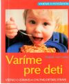 Cramm Dagmar - Varíme pre deti