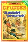 Unger Gert Fritz - Apačský prusmyk