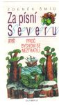Šmíd Zdeněk - Za písní severu